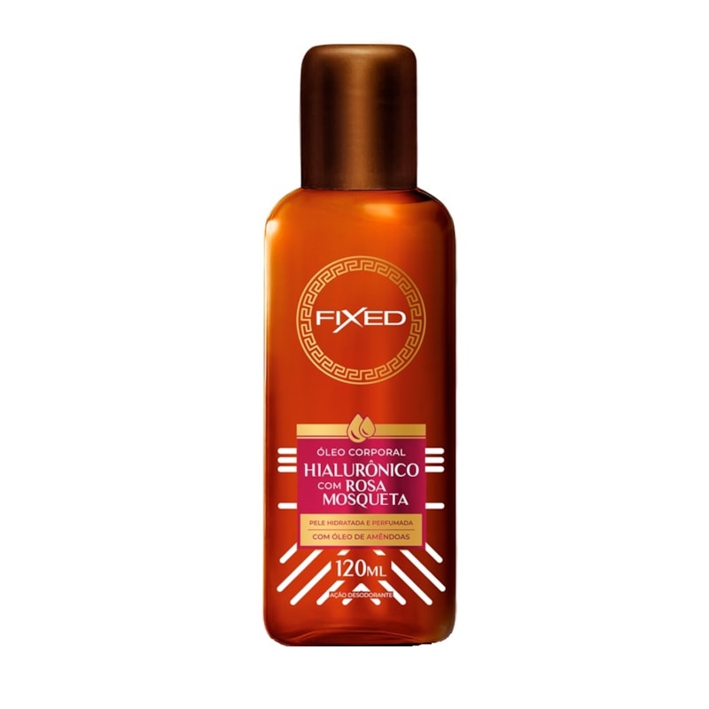 Óleo Corporal Fixed 120 ml Hialurônico com Rosa Mosqueta